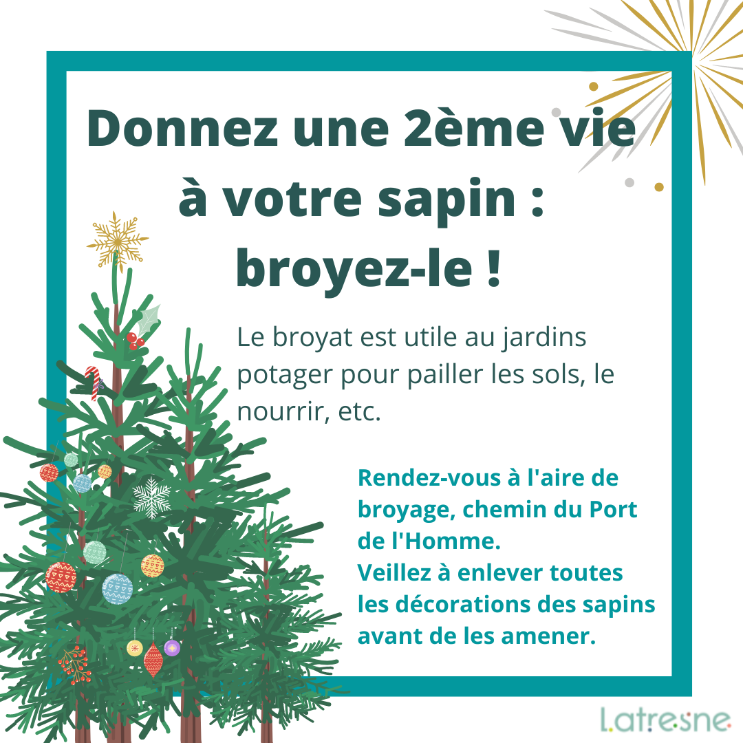 donnez une 2eme vie à votre sapin broyez le mairie Latresne